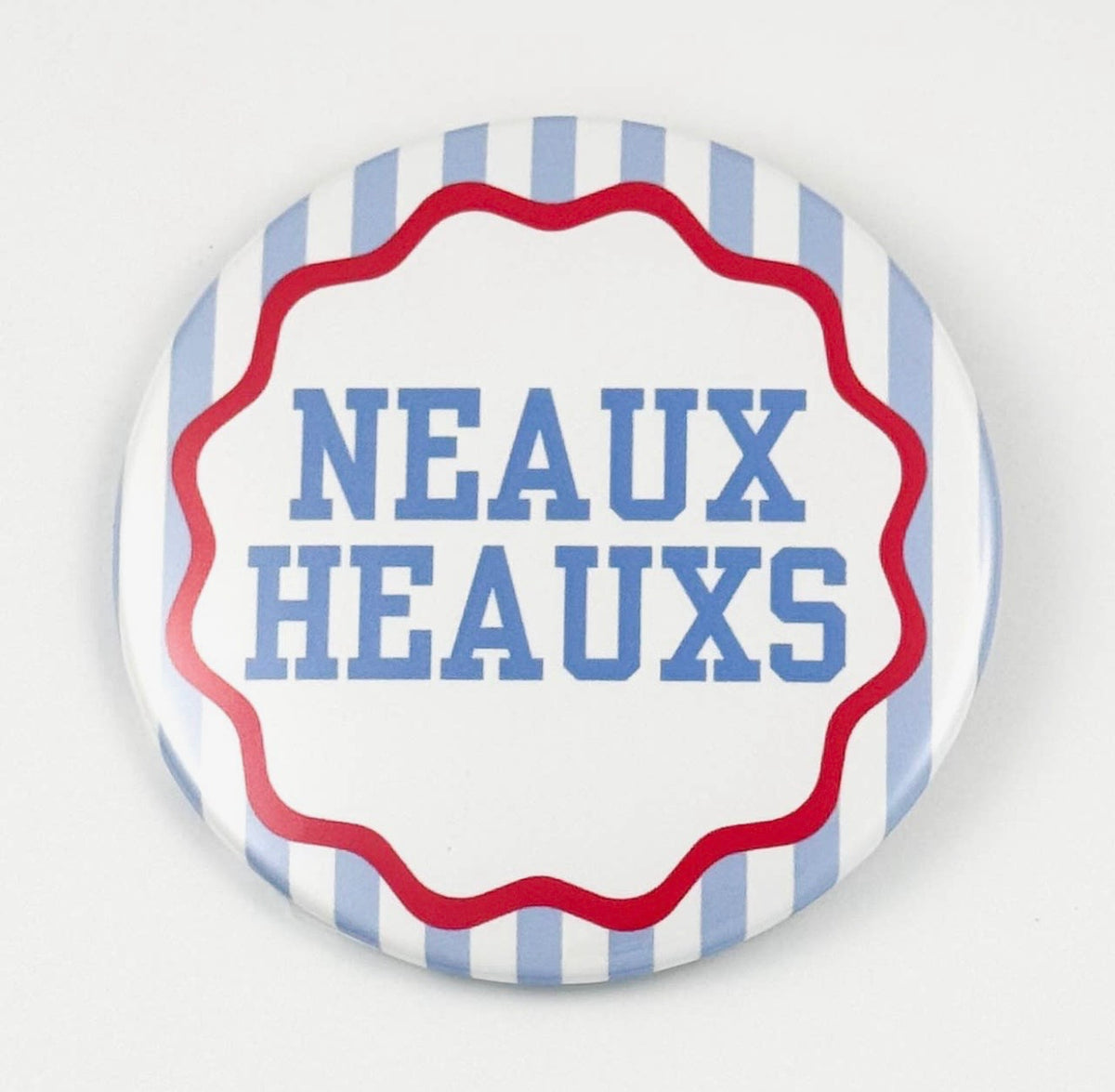 Neaux Heauxs Game Day Button