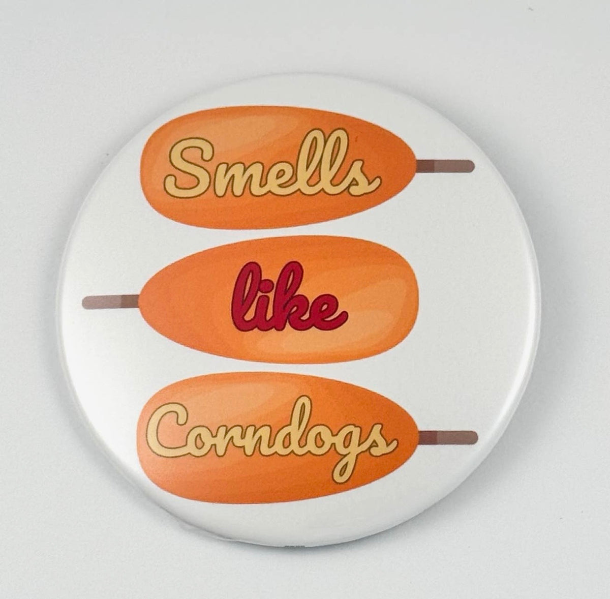Smells Like Corndogs Game Day Button
